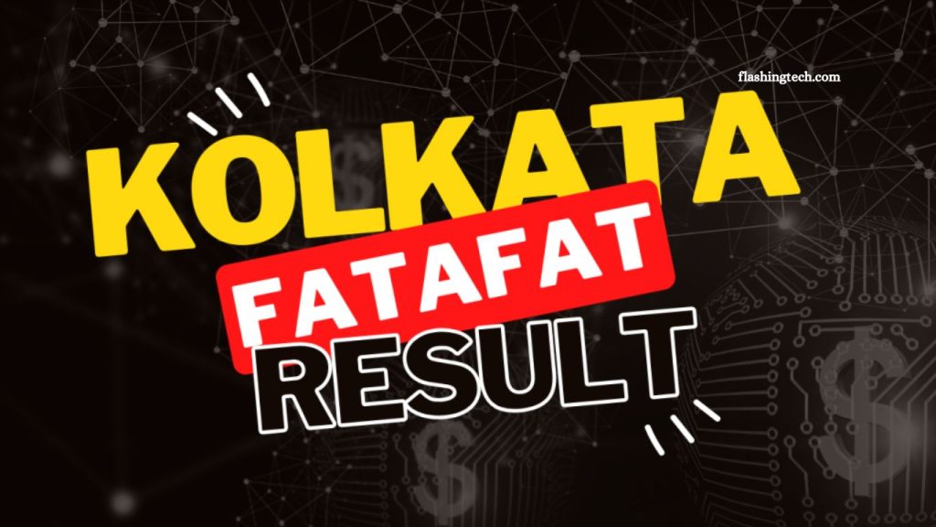 KolkataFataFattaTodayResult Review Everything